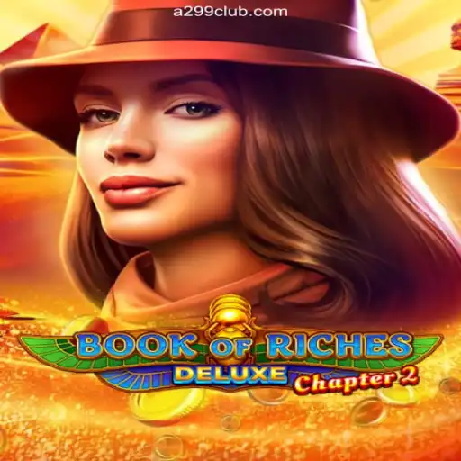 Exploring the Thrilling World of BookofRichesDeluxeChapter2 at A299 Oficial - O melhor cassino online do Brasil